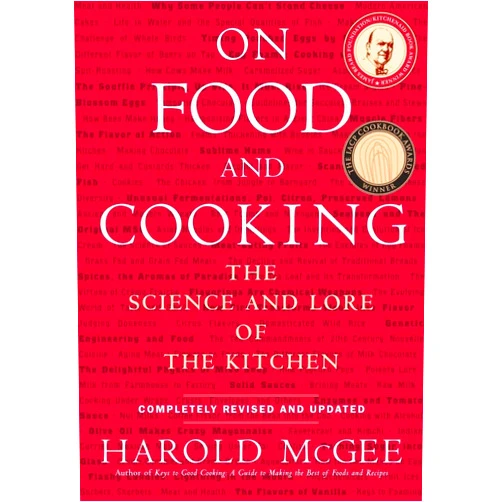 By Harold McGee (Author) On Food and Cooking: The Science and Lore of the Kitchen