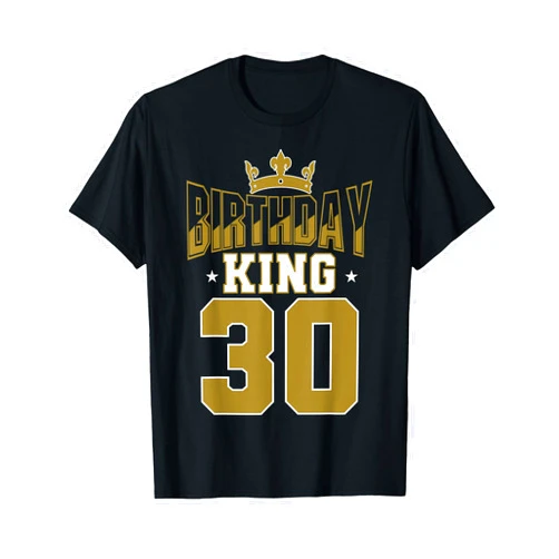 30 Birthday King Party Birthday King 30 Bday Party Celebration 30th Royal Theme T-Shirt