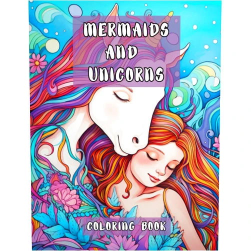 By Karen Gonzalez (Author) Unicorns & Mermaids :: Cute, Fun and Magical Coloring Book For Kids Ages 5-10