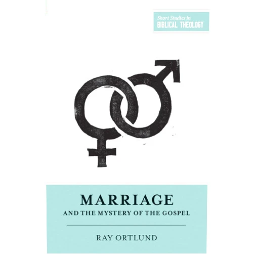 By Ray Ortlund (Author), Dane C. Ortlund (Series Editor), Miles V. Van Pelt (Series Editor) & 0 more Marriage and the Mystery of the Gospel