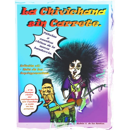 Rubén A de los Santos La Chivichana sin Carrete: Más de los Sapingonautas. (Spanish Edition)