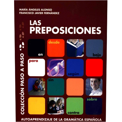 María de los Ángeles Alonso Zarza,Francisco Javier Fernández Alarcón Las preposiciones (Cambridge Spanish) (Spanish Edition)