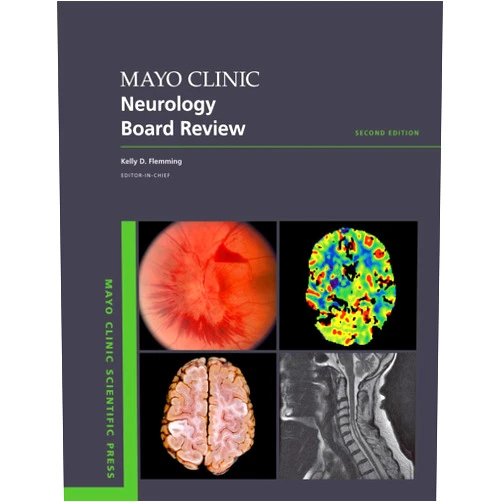 Kelly D. Flemming Mayo Clinic Neurology Board Review (Mayo Clinic Scientific Press)