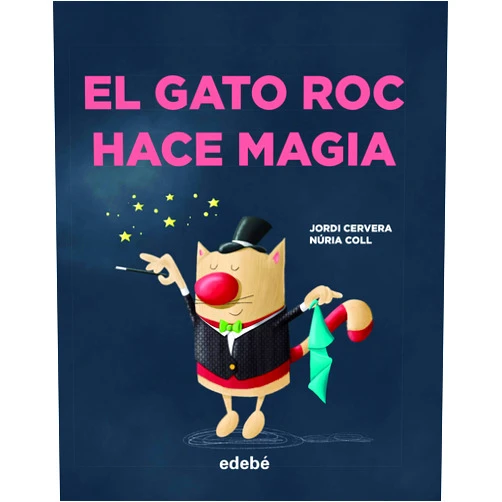 Spanish Edition by Jordi Cervera i Nogués (Author), Nuria Coll (Illustrator, Cover Art) EL GATO ROC HACE MAGIA