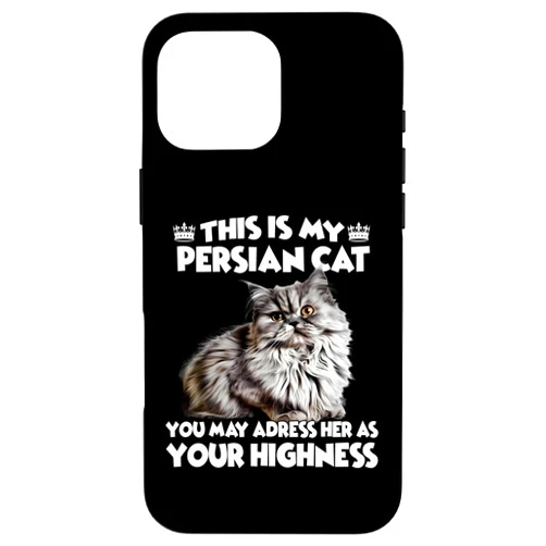 Katzen Sprüche Katzenliebhaber Geschenk Katzen Fan iPhone 16 Pro Max Persian Cat T | Persian Cat Cats Persian Cat Case