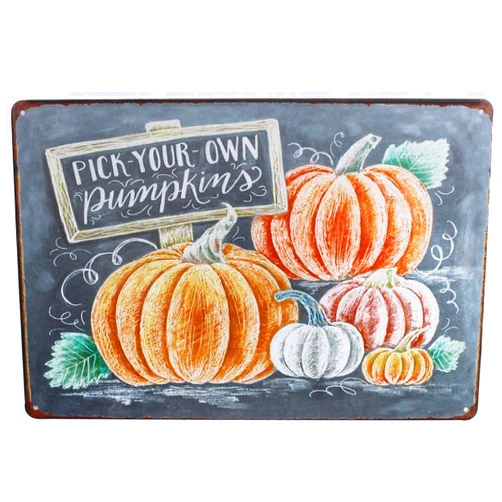 XUNXINYOUBI Pick Your Own Pumpkins Tin Wall Sign Retro Metal Poster Plaque Hanging Warning Vintage Art Yard Garden Signs Band Cafe Bar Pub Stadium Cinema Store Gift