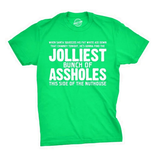 Crazy Dog T-Shirts Crazy Dog Mens Funny Christmas Shirts Jolliest Bunch of A-Holes Tees for Guys