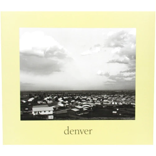 Robert Adams denver: A Photographic Survey of the Metropolitan Area, 1970-1974