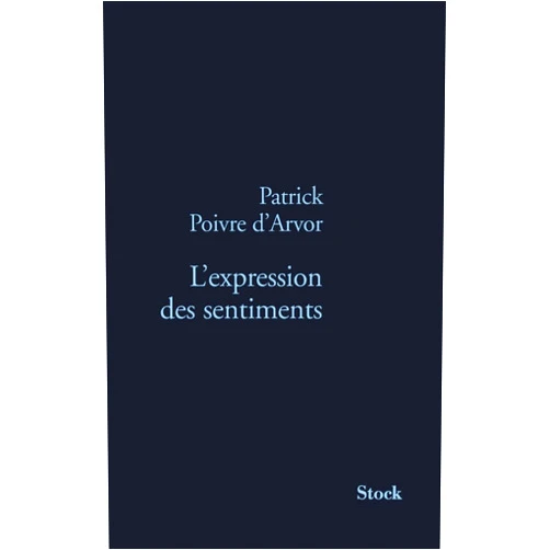 Poivre-D-Arvor-P L Expression Des Sentiments (La Bleue) (French Edition)