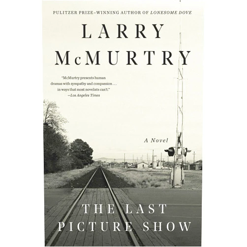 By Larry McMurtry (Author) The Last Picture Show