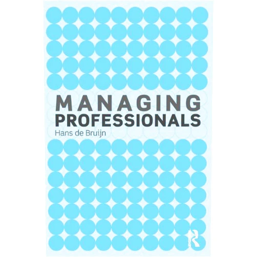 By Hans de Bruijn (Author) Format: Kindle Edition Managing Professionals