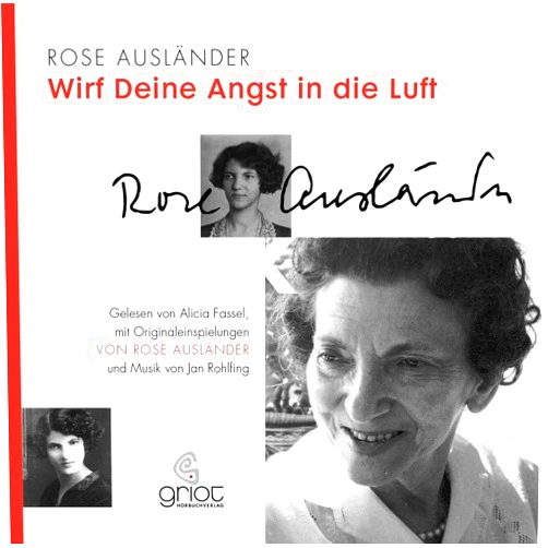 Rose Ausländer,Jan Rohlfing Rose Ausländer. Wirf deine Angst in die Luft