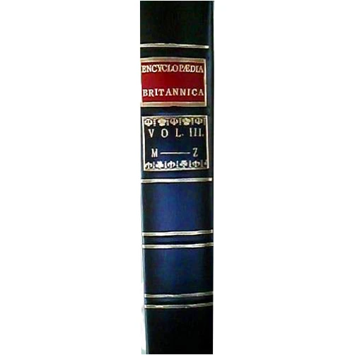 A Society of Gentlemen in Scotland Encyclopaedia Britannica or A Dictionary of Arts and Sciences Compiled Upon a New Plan Volume 3 M-Z