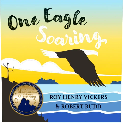 Roy Henry Vickers,Robert Budd One Eagle Soaring (First West Coast Books, 2)