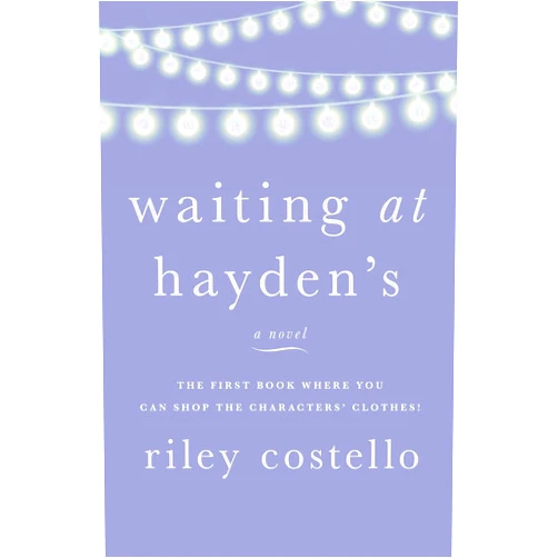 By Riley Costello (Author), Kirsten Salyer (Editor), Danielle Christopher (Illustrator) & 0 more Waiting at Hayden's