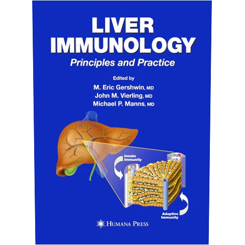 Gershwin M.E. Liver Immunology: Principles and Practice