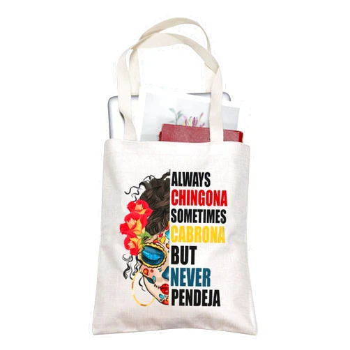 BLUPARK Mexican Lady Tote Bag Always Chingona Sometimes Cabrona But Never Pendeja Women Gift Mexican Gift Latina Tote