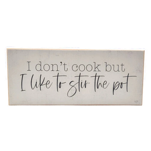Jan Michaels Art and Home I don't cook but i like to stir the pot Solid mdf wood block sign