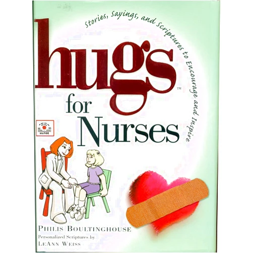 By philis-boultinghouse (Author) Hugs for Nurses: Stories, Sayings, and Scriptures to Encourage and Inspire (Hugs Series)