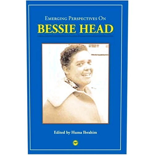 Huma Ibrahim Emerging Perspectives on Bessie Head