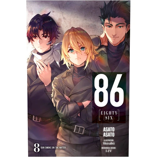 Asato Asato,Shirabii,Roman Lempert 86--EIGHTY-SIX, Vol. 8 (light novel): Gun Smoke on the Water (Volume 8) (86--EIGHTY-SIX (light novel), 8)