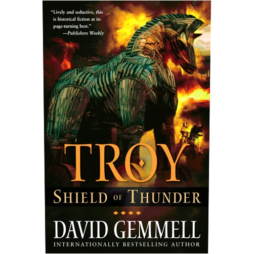By David Gemmell (Author) Troy: Shield of Thunder