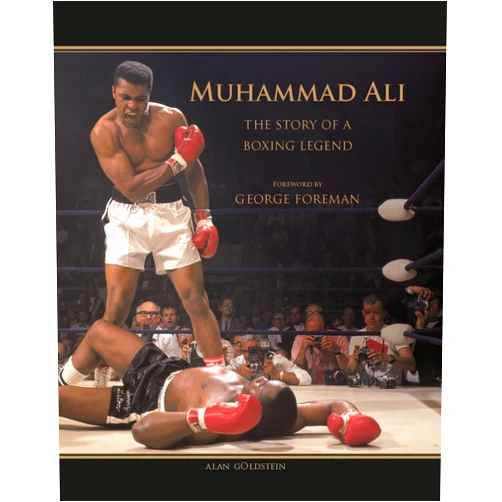 Alan Goldstein,George Foreman Muhammad Ali: The Story of a Boxing Legend