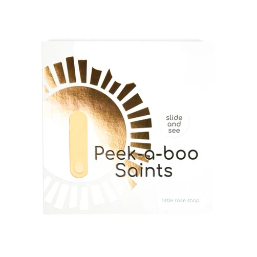 The Little Rose Shop Peek-a-Boo Saints Catholic Board Book - Fun & Educational Religious Book with Rhyming Text - Catholic Prayer Book for Kids & Family - Ideal Gift for Christmas, Easter, Advent and Saints Day