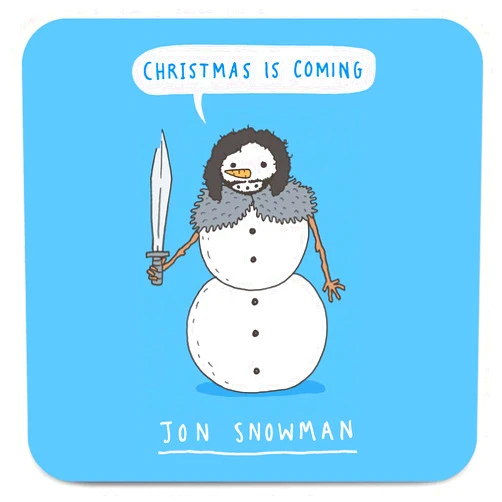 Brainbox Candy Funny Humorous 'Christmas is Coming Jon Snowman' (Coaster) Novelty Gift Present