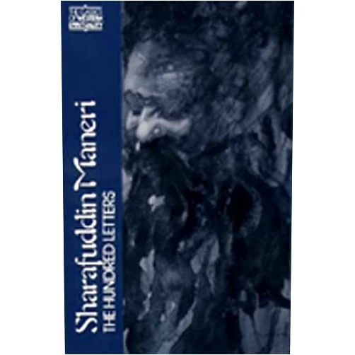 By Sharafuddin Maneri (Author), Paul Jackson (Translator), Syed Hasan Askari (Introduction) & 0 more Sharafuddin Maneri: The Hundred Letters (Classics of Western Spirituality)