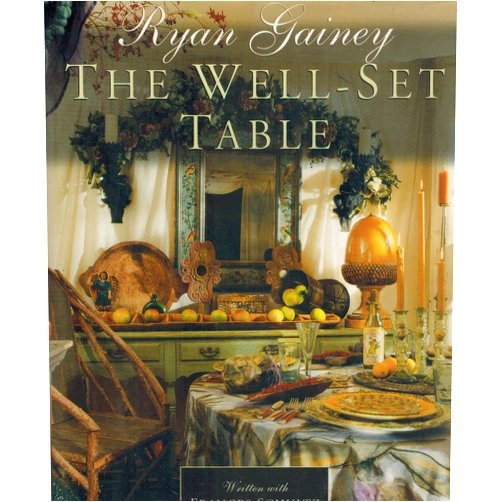 By Ryan Gainey (Author), Frances Schultz (Author), David Schilling (Photographer) & 0 more The Well-Set Table