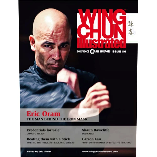 Eric Lilleør Wing Chun Illustrated Magazine Issue 6 (June 2012): Featuring Sifu Eric Oram
