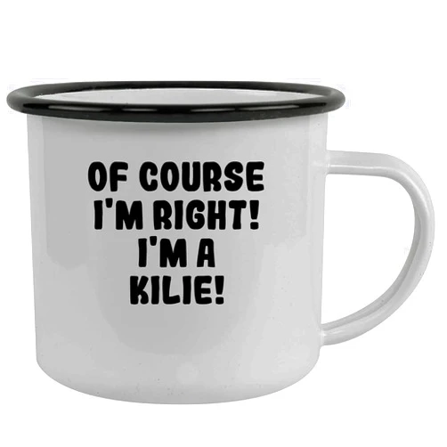 Molandra Products Of Course I'm Right! I'm A Kilie! - Stainless Steel 12Oz Camping Mug, Black