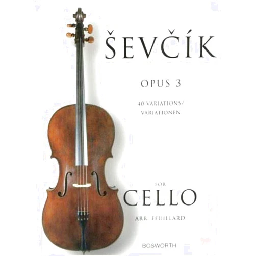 By Otakar Sevcik (Author) Sevcik for Cello - Opus 3: 40 Variations