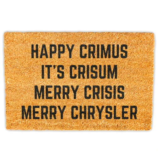 Generic Happy Crimus It's Crisum Merry Crisis Merry Chrysler Christmas Door Mat, Funny Christmas Doormat, Christmas Welcome Mat 18x30