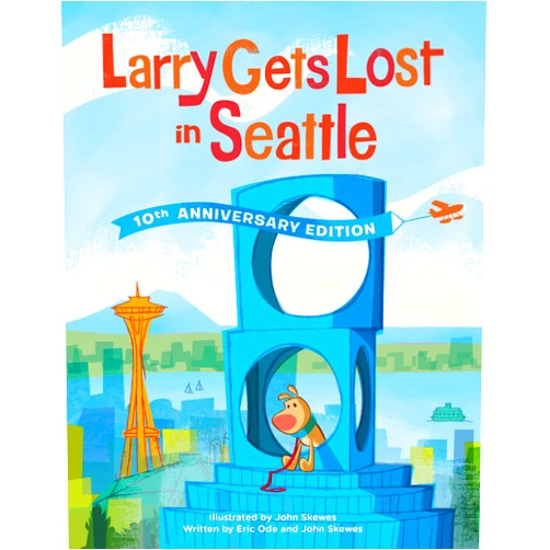 By John Skewes (Author), Eric Ode (Author) Larry Gets Lost in Seattle: 10th Anniversary Edition