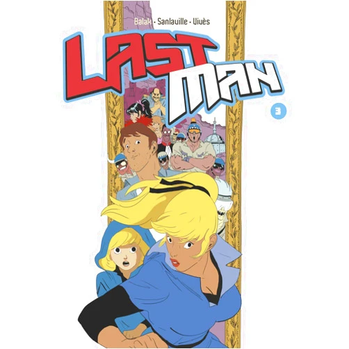 BALAK / MICHAEL SANLAVILLE / BASTIEN VIVES,Bastien Vivès,Michaël Sanlaville,Balak Lastman (3) (French Edition)