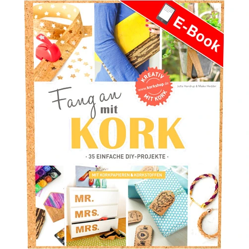 Jutta Handrup,Maike Hedder Fang an mit Kork: 35 einfache DIY-Projekte mit Korkpapieren & Korkstoffen (German Edition)