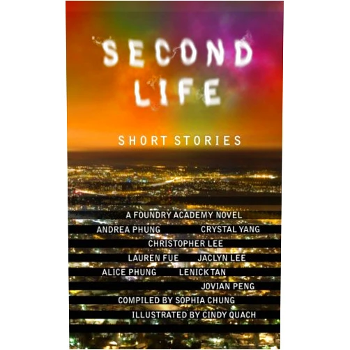 Sophia Chung,Cindy Quach,Andrea Phung,Crystal Yang,Lenick Tan,Jovian Peng,Alice Phung,Jaclyn Lee,Lauren Fue,Christopher Lee Second Life