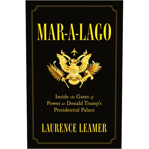 By Laurence Leamer (Author) Format: Kindle Edition Mar-a-Lago: Inside the Gates of Power at Donald Trump's Presidential Palace