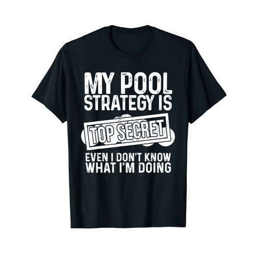 Cute Stick Cue Ball Sport Lover Humor Quote Design Funny Pool Player Billiards Gift For Men Women Game Play T-Shirt