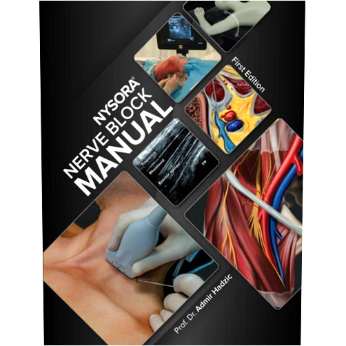 Admir Hadzic NYSORA Nerve Block Manual: First Edition (Regional Anesthesia)