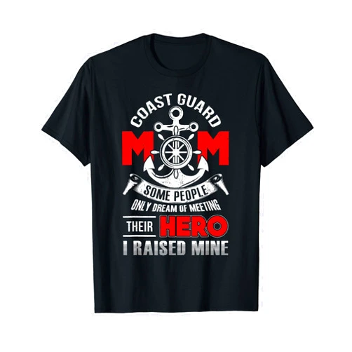 Coast Guard Mom Shirt Coast Guard Mom Some People Dream Gift