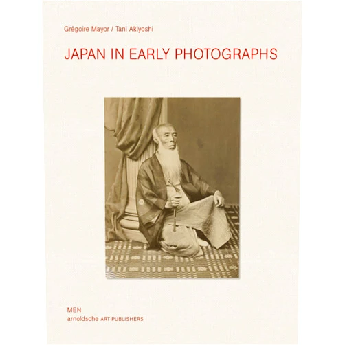 French Edition by Philippe Dallais (Author), Akiyoshi Tani (Author) Imagine Japan: Earliest Photographs from the Aimé Humbert Collection (1863-1864) (English and French Edition)