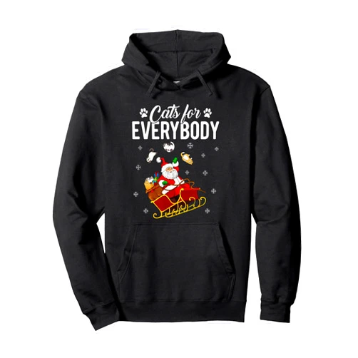 Funny Matching Christmas Designs Cats For Everybody Cat Christmas Funny Xmas Men Women Santa Pullover Hoodie