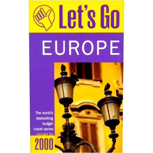Let's Go Inc. Let's Go 2000: Europe: The World's Bestselling Budget Travel Series