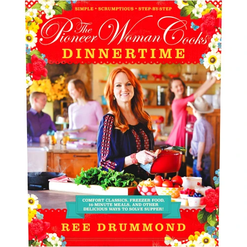 By Ree Drummond (Author) The Pioneer Woman Cooks: Dinnertime - Comfort Classics, Freezer Food, 16-minute Meals, and Other Delicious Ways to Solve Supper