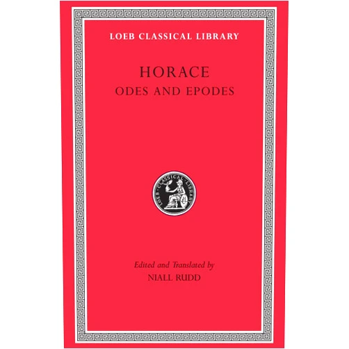 By Horace (Author), Niall Rudd (Translator) Odes and Epodes