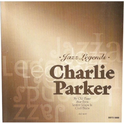 Charlie Parker Format: Audio CD Jazz Legends Charlie Parker (CD) 2001
