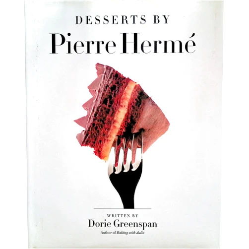 Pierre Herme,Dorie Greenspan Desserts by Pierre Herme